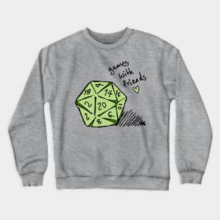 Games with Friends 20-Sided Dice Crewneck Sweatshirt